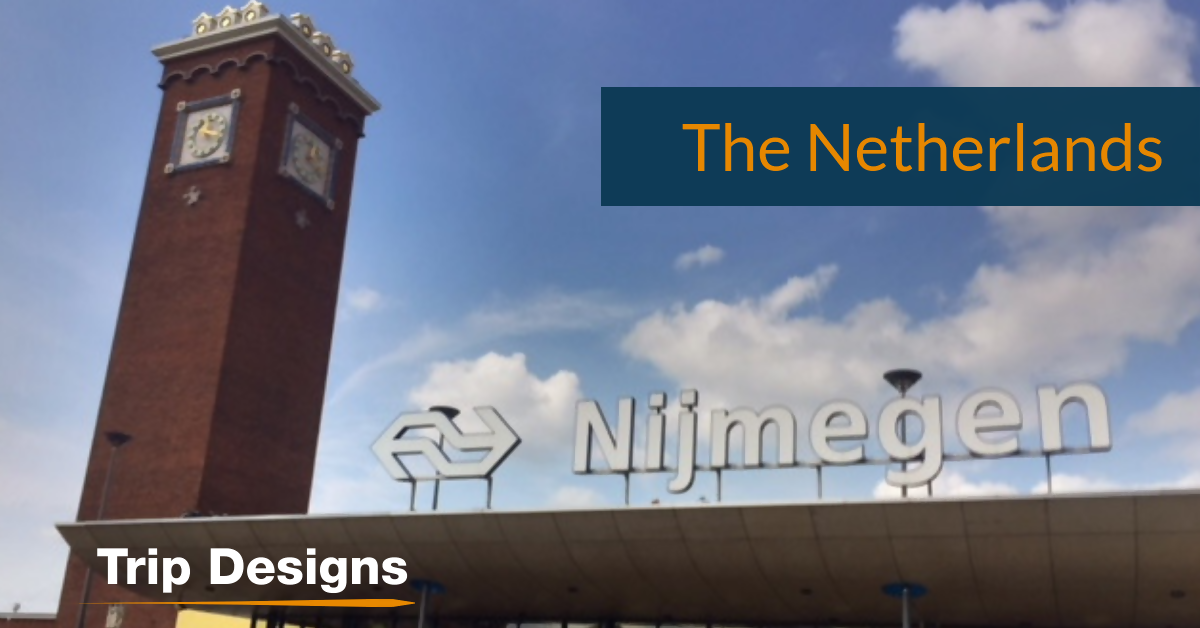 Traveling to The Netherlands: Nijmegen and Berg en Dal
